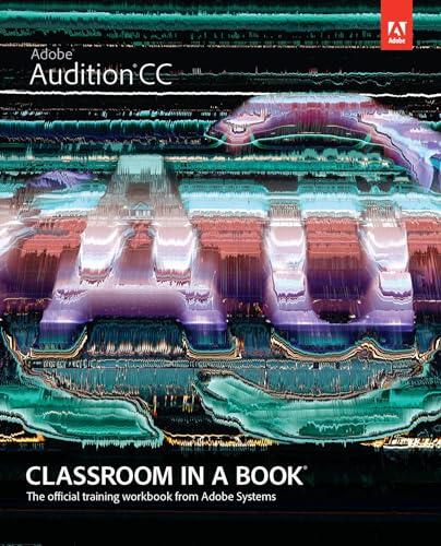 Adobe Audition CC Classroom in a Book