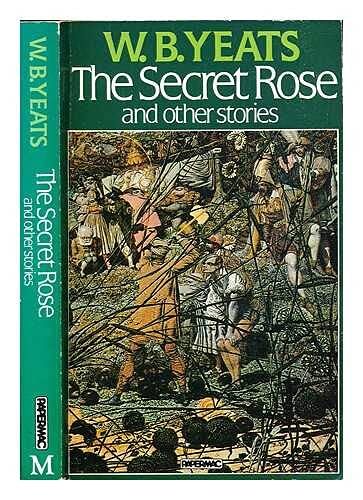 The secret rose : and other stories