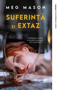 Suferință și extaz