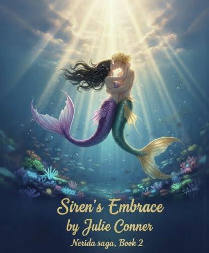 Siren's Embrace: The Nerida Saga, Book 2