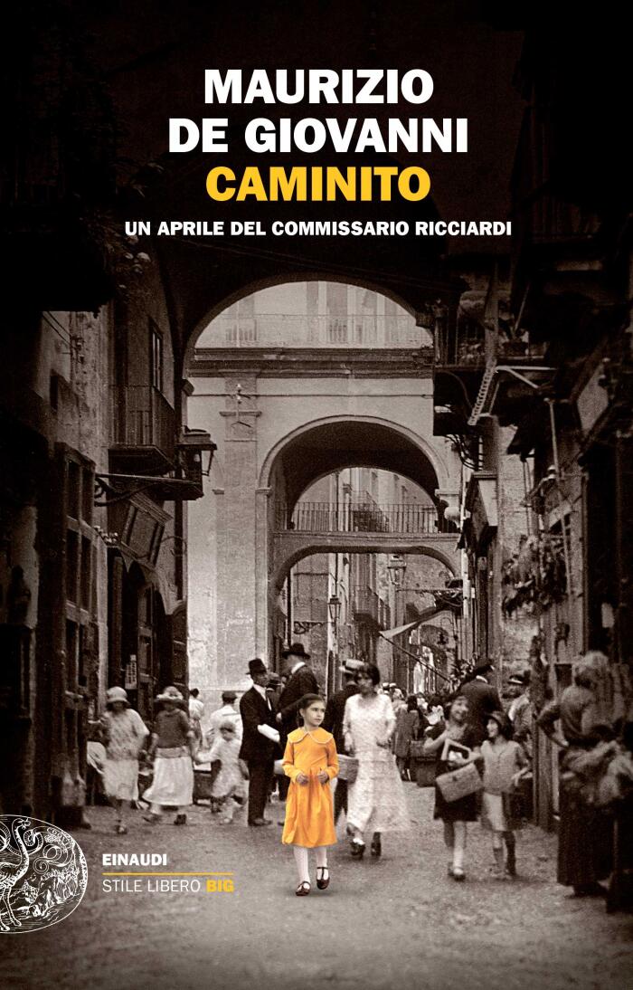 Caminito: Un aprile del commissario Ricciardi