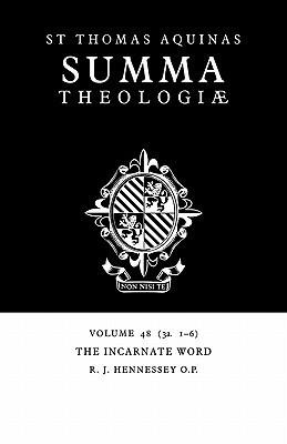 Summa Theologiae 48: The Incarnate Word 3a.1-6