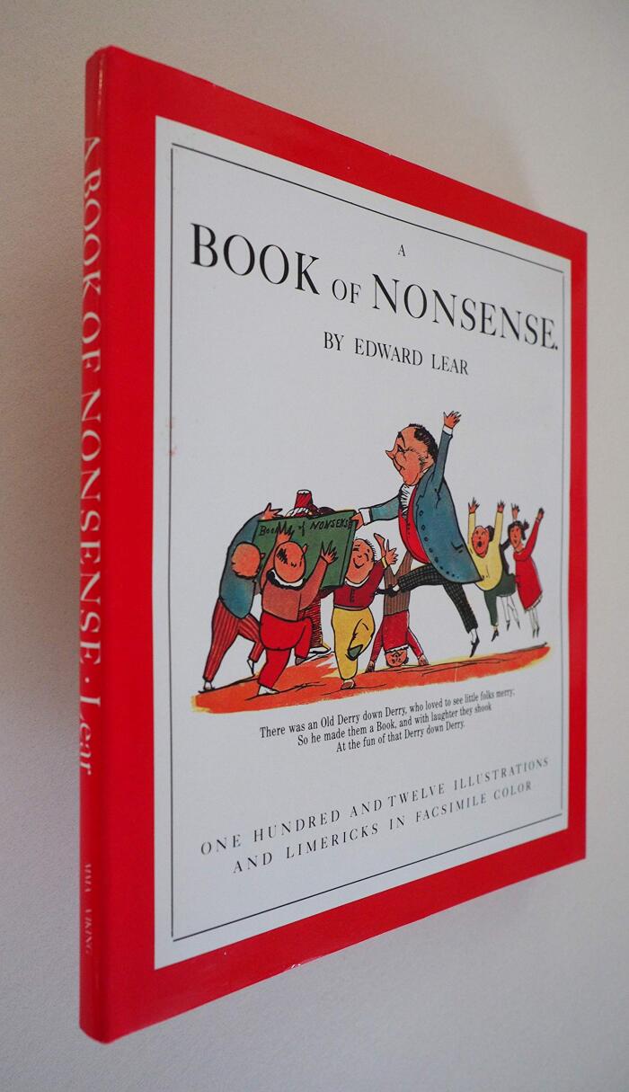 A Book of Nonsense. One Hundred and Twelve Illustrations and Limericks in Facsimile Color