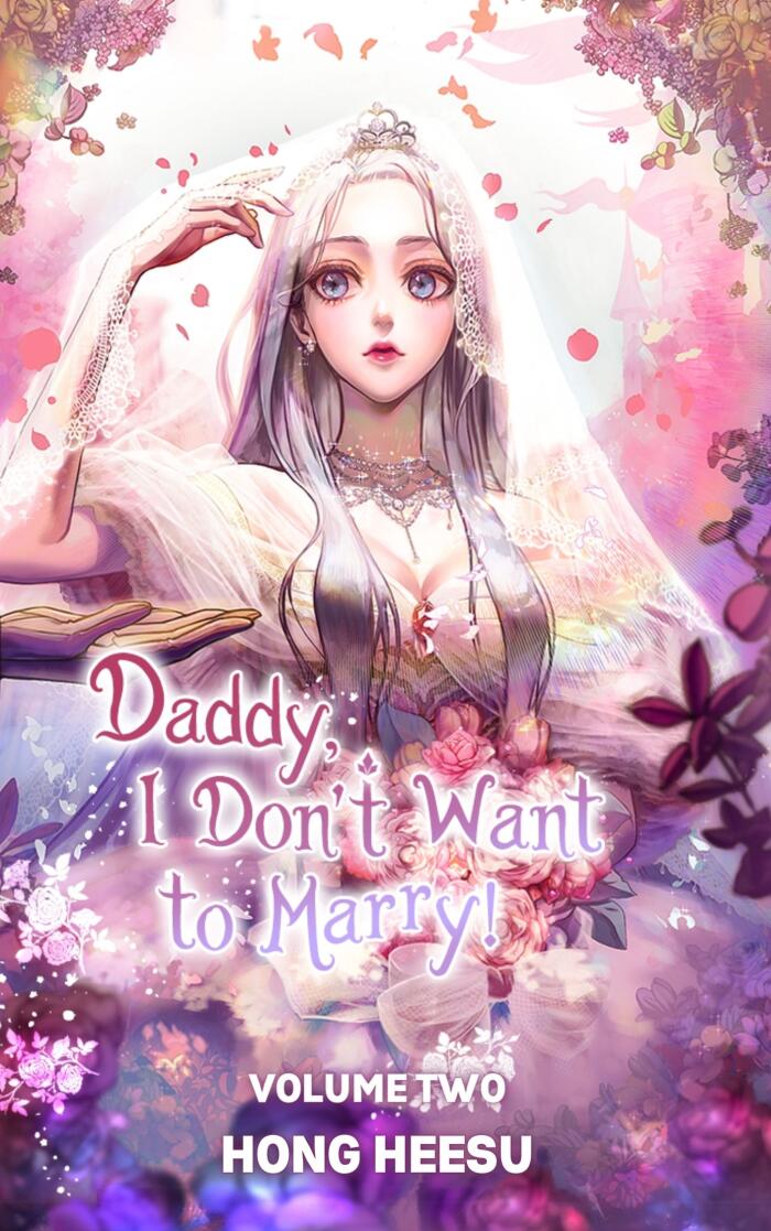 Daddy, I Don't Want to Marry Vol. 2 (novel) (