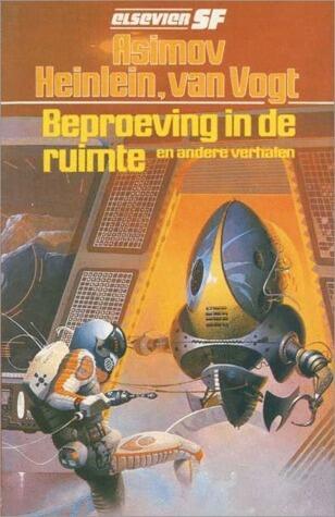 Beproeving in de ruimte en andere verhalen