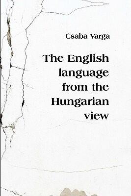 The English Language from the Hungarian View