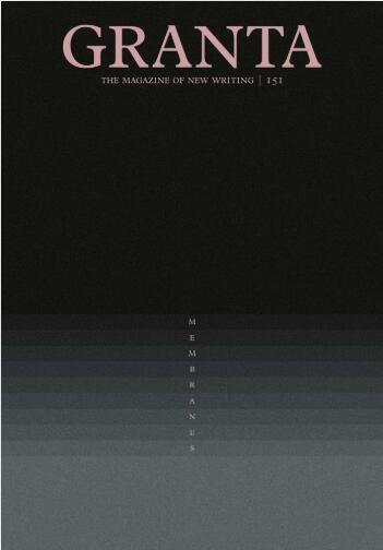 Granta 151: Membranes