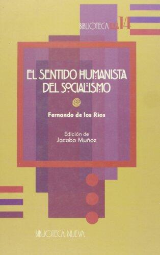 El sentido humanista del socialismo