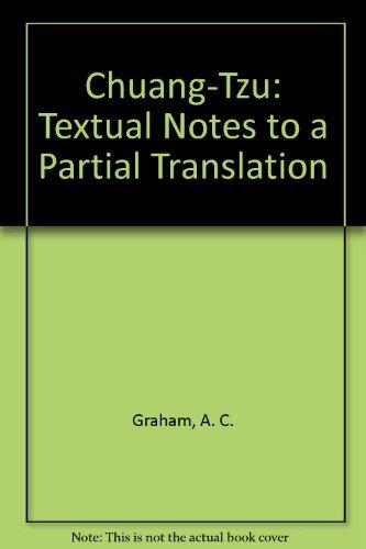 Chuang-Tzu: Textual Notes to a Partial Translation