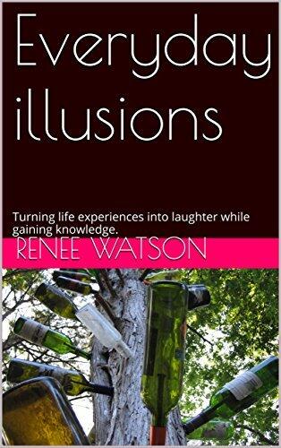 Everyday illusions: Turning life experiences into laughter while gaining knowledge.