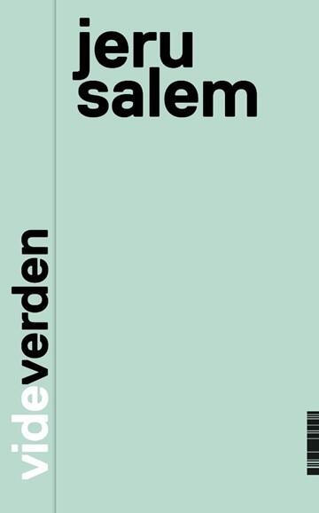 Vide Verden: Jerusalem