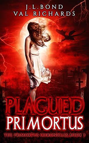 Plagued Primortus (A Teen Dystopian Adventure)