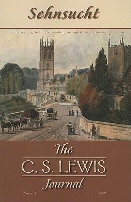 Sehnsucht: The C. S. Lewis Journal (Volume 3, 2009)