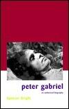Peter Gabriel: An Authorized Biography