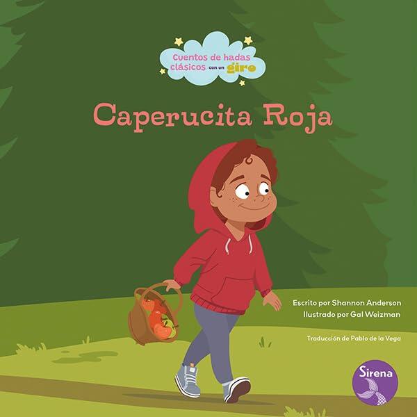 Caperucita Roja (Little Red Riding Hood) (Cuentos de hadas clásicos con un giro)