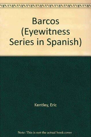 Barcos (Eyewitness Series in Spanish)