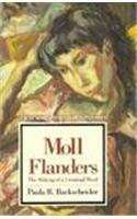 Moll Flanders: The Making of a Criminal Mind