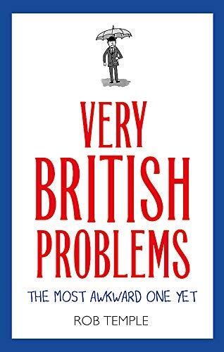 Very British Problems: The Most Awkward One Yet