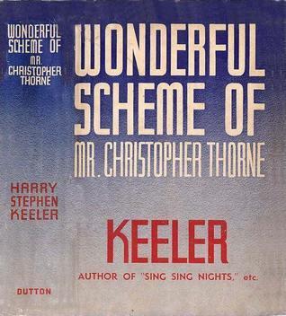 The Wonderful Scheme of Mr. Christopher Thorne