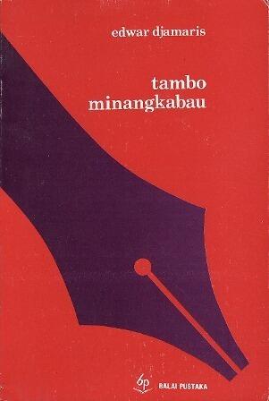 Tambo Minangkabau: Suntingan teks disertai analisis struktur