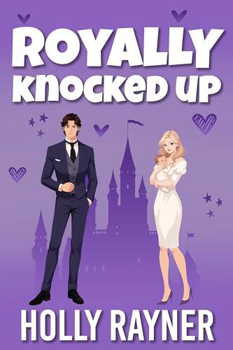 Royally Knocked Up