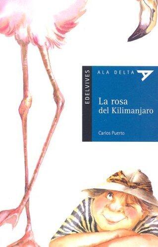La rosa del Kilimanjaro