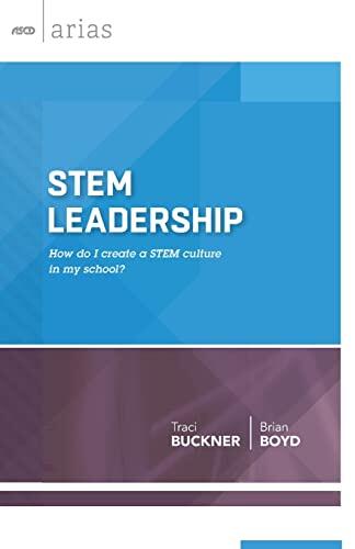 STEM Leadership: How Do I Create a STEM Culture in My School?