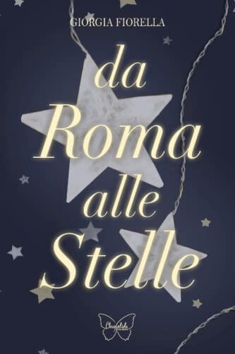 Da Roma alle stelle