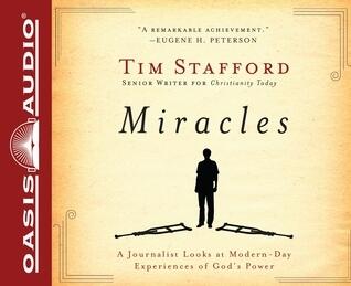 Miracles (Library Edition): A Journalist Looks at Modern Day Experiences of God's Power