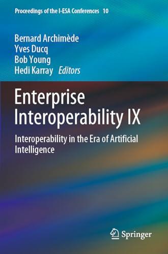 Enterprise Interoperability IX: Interoperability in the Era of Artificial Intelligence