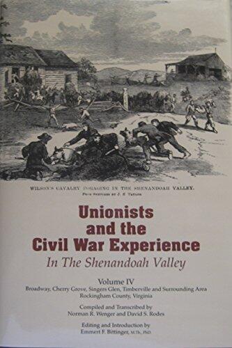 Unionists and the Civil War Experience in the Shenandoah Valley