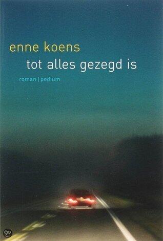 Tot alles gezegd is