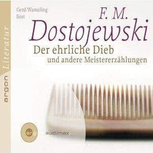 Der ehrliche Dieb und andere Meistererzählungen