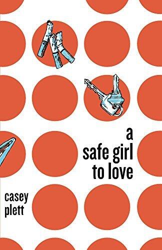 A Safe Girl to Love