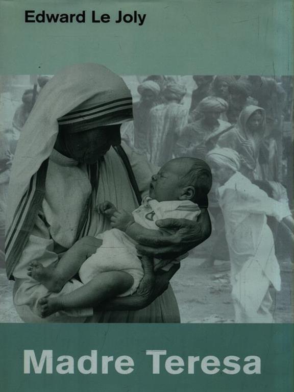 Madre Teresa e le Missionarie della Carità