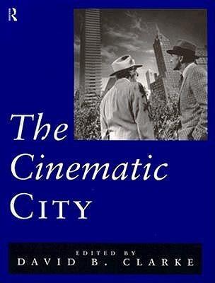 The Cinematic City