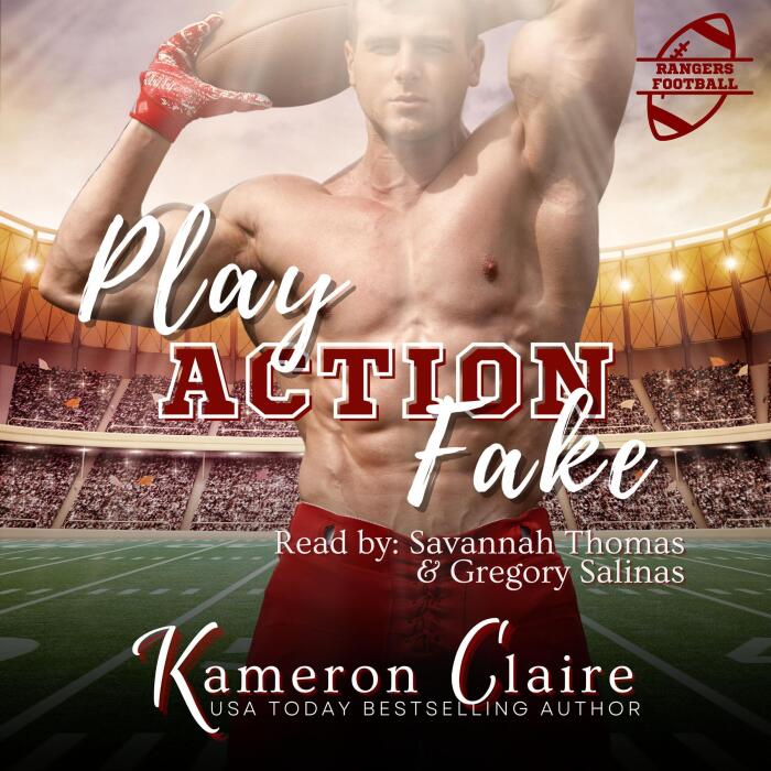 Play Action Fake: Rangers Football: Hard-Hitting Sports Romance, Book 1