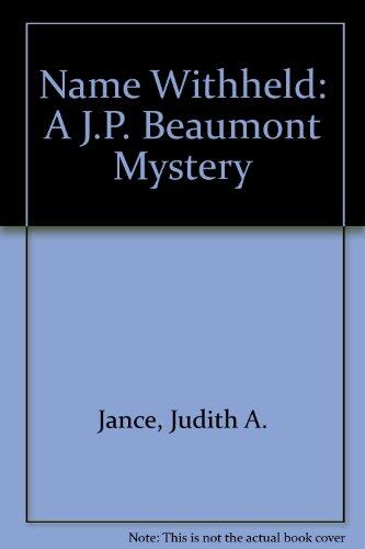 Name Withheld: A J.P. Beaumont Mystery