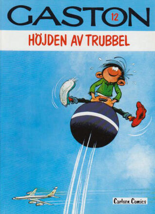 Höjden av trubbel