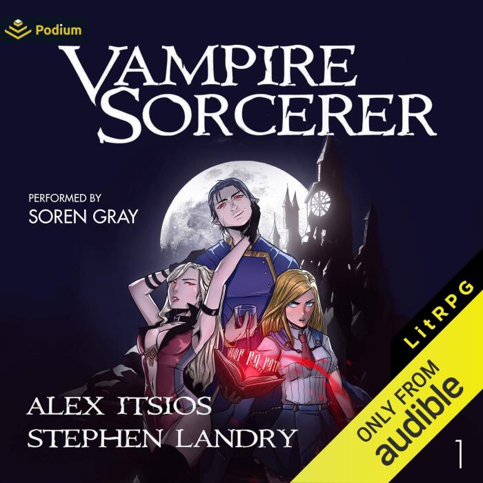 Vampire Sorcerer: Vampire Sorcerer, Book 1