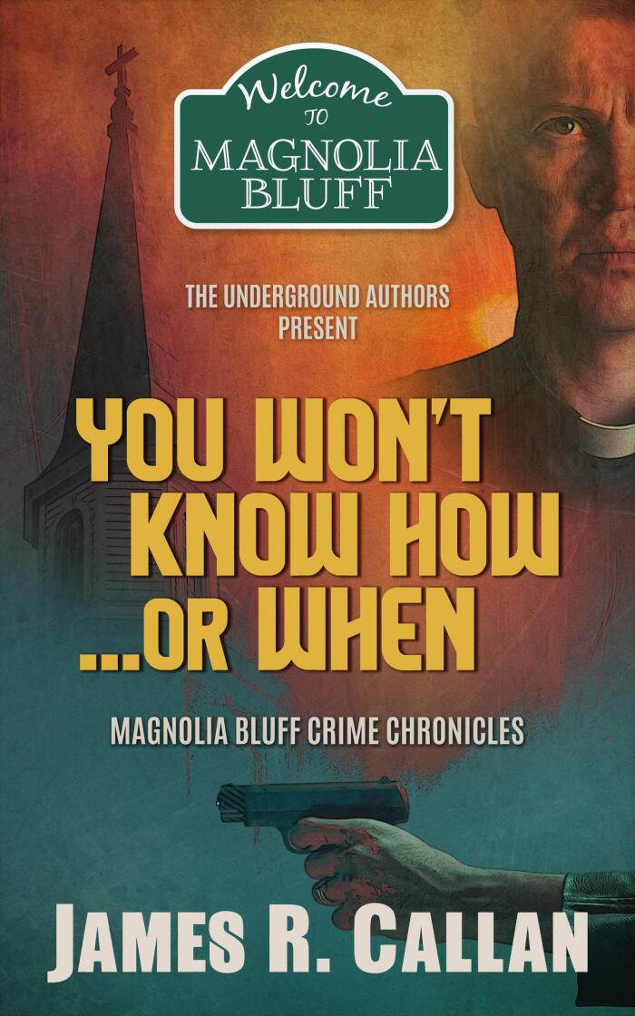 You Won't Know How ... Or When: A Father Frank Mystery