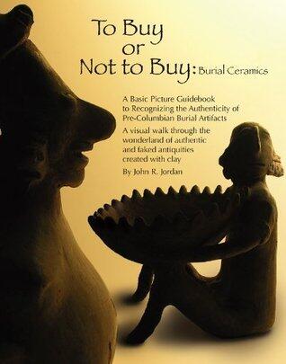 To Buy or Not to Buy: Burial Ceramics