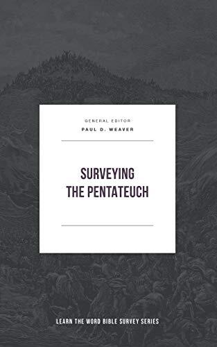 Surveying the Pentateuch