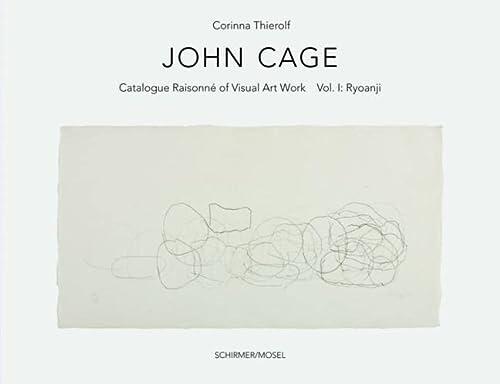 John Cage: Catalogue Raisonne of Visual Art Works (Vol. I): Ryoanji