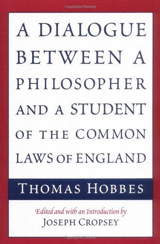 A Dialogue Between a Philosopher and a Student of the Common Laws of England