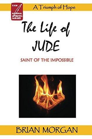 The Life of Jude: Saint of the Impossible