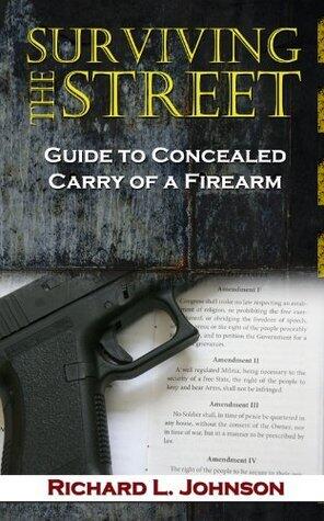 Surviving the Street: Guide to Concealed Carry of a Firearm