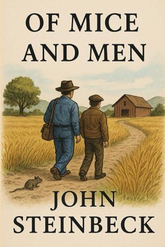 The Road to Nowhere: Of Mice and Men by John Steinbeck