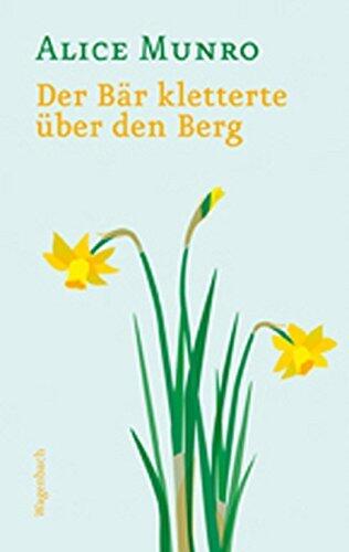 Der Bär kletterte über den Berg : drei Dreiecksgeschichten