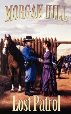 Lost Patrol: Legends of the West Trilogy